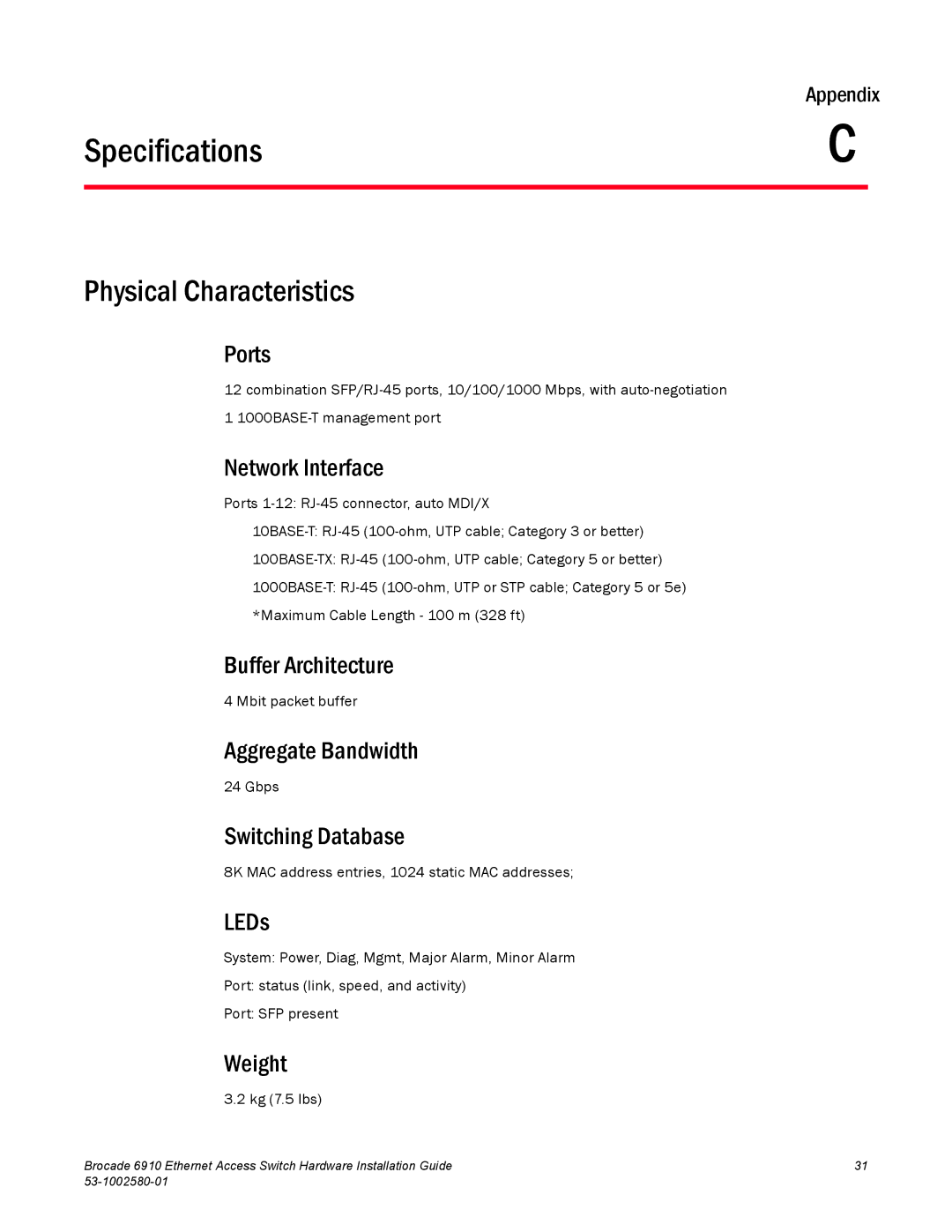 Brocade Communications Systems 53-1002580-01 manual Specifications, Physical Characteristics 