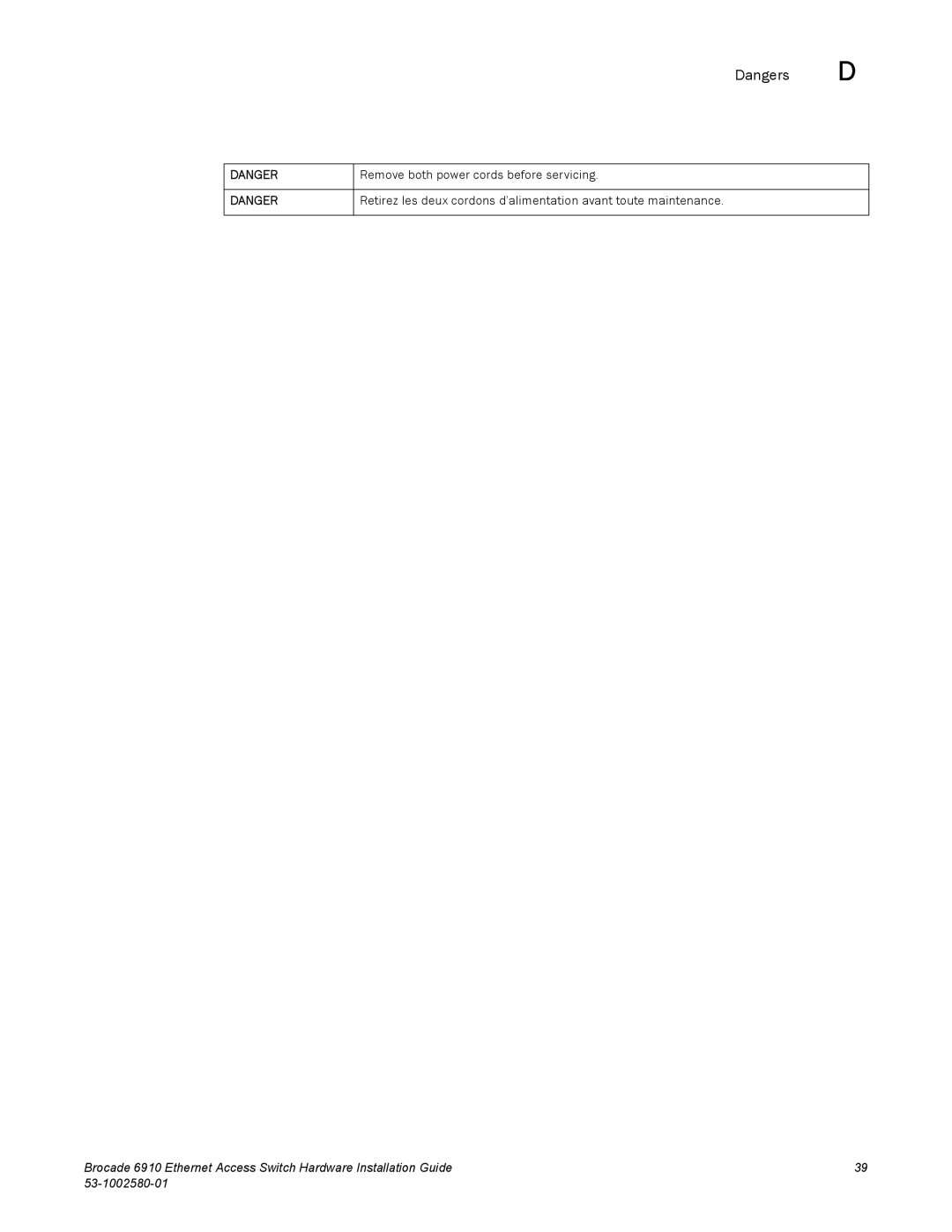 Brocade Communications Systems 53-1002580-01 manual Remove both power cords before servicing 