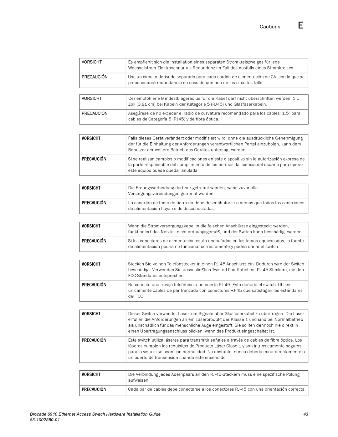 Brocade Communications Systems 53-1002580-01 manual Vorsicht 