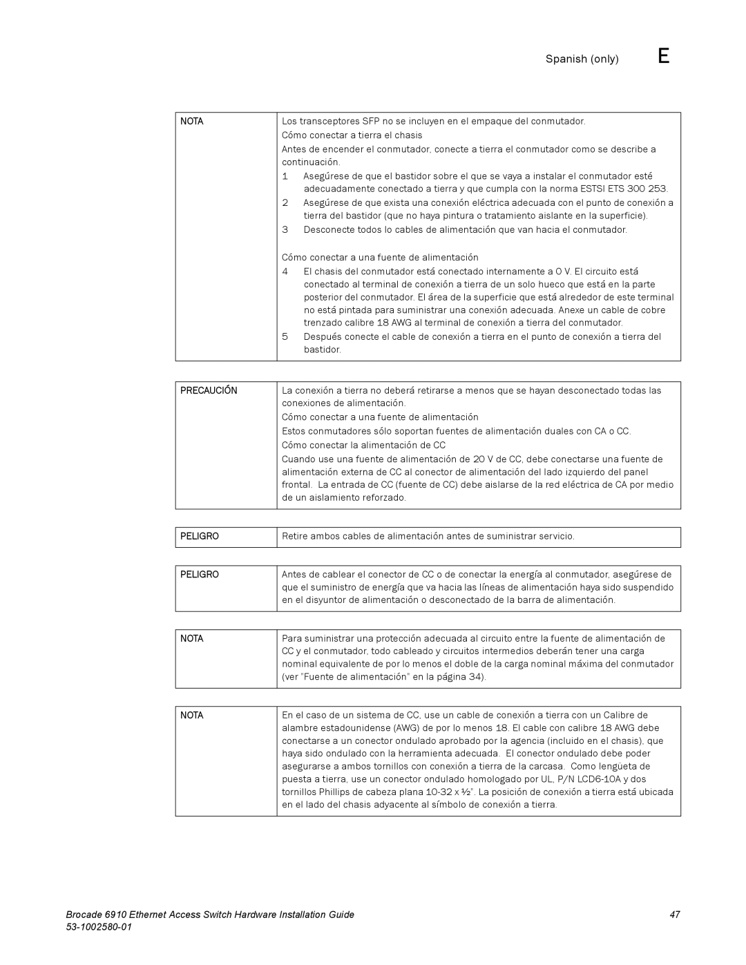 Brocade Communications Systems 53-1002580-01 manual Precaución 