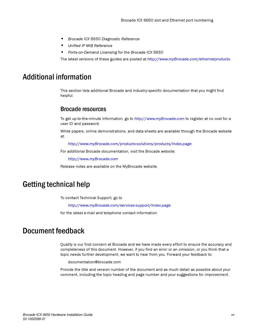 Brocade Communications Systems 53-1002599-01 manual Additional information, Getting technical help, Document feedback 