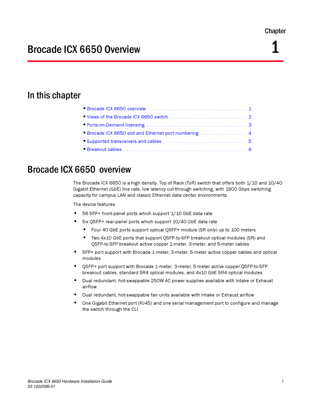 Brocade Communications Systems 53-1002599-01 manual Brocade ICX 6650 Overview, This chapter, Brocade ICX 6650 overview 