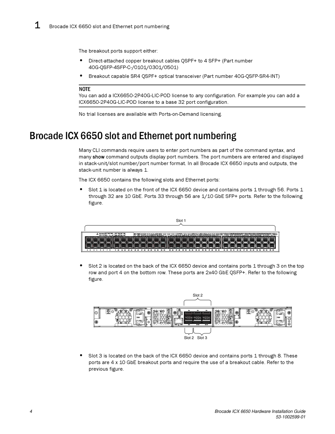 Brocade Communications Systems 53-1002599-01 manual Brocade ICX 6650 slot and Ethernet port numbering 