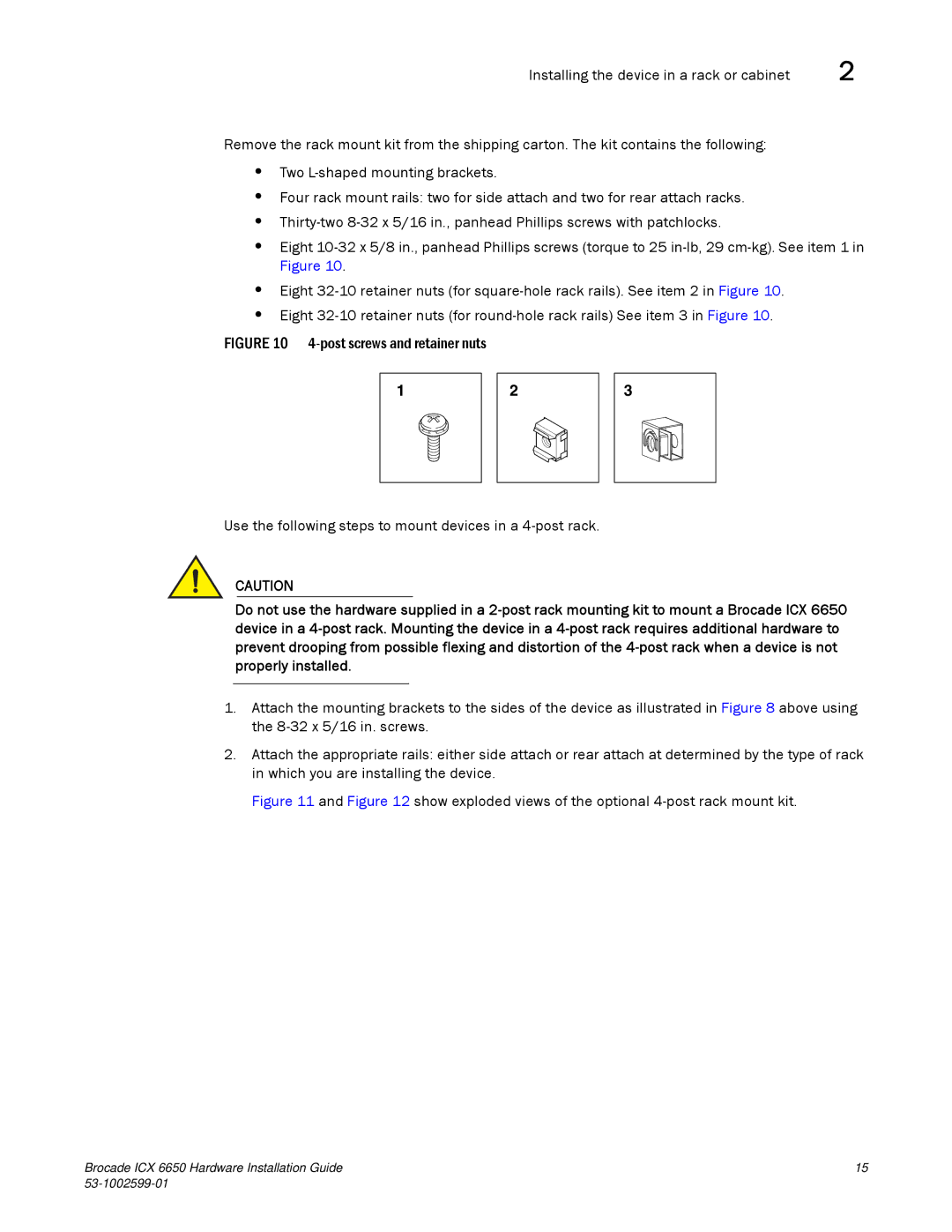 Brocade Communications Systems 53-1002599-01 manual Show exploded views of the optional 4-post rack mount kit 