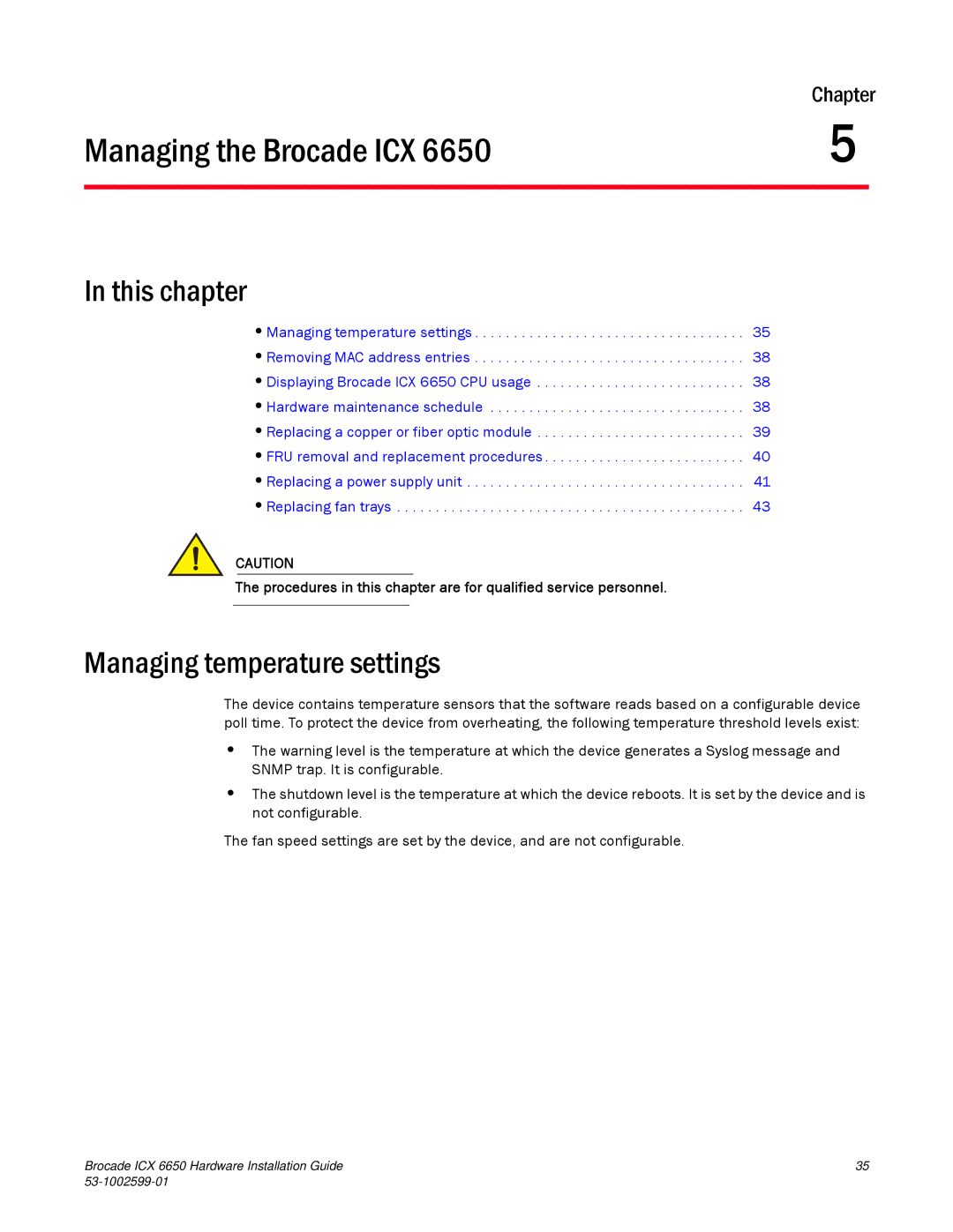 Brocade Communications Systems 53-1002599-01 manual Managing the Brocade ICX, Managing temperature settings 