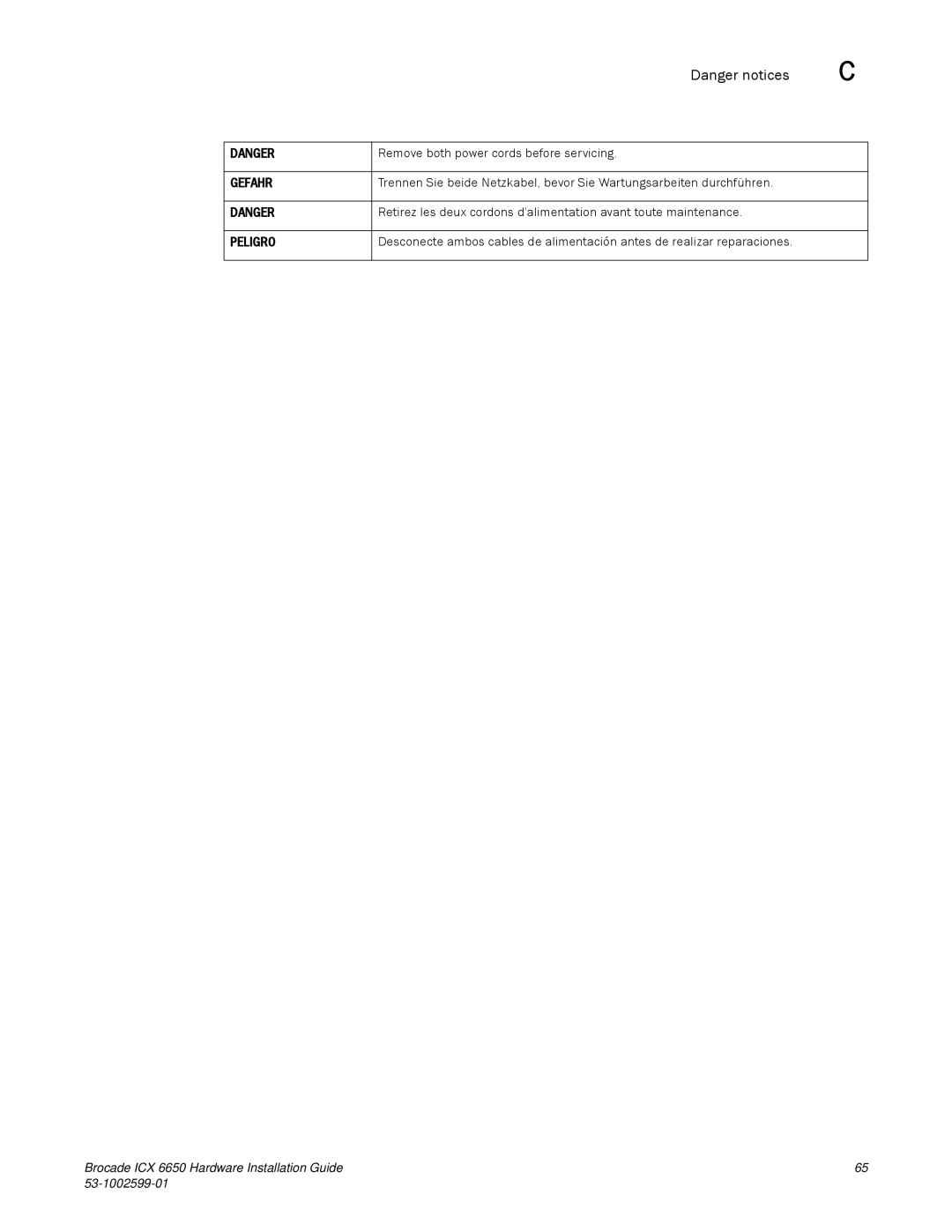 Brocade Communications Systems 53-1002599-01 manual Remove both power cords before servicing 