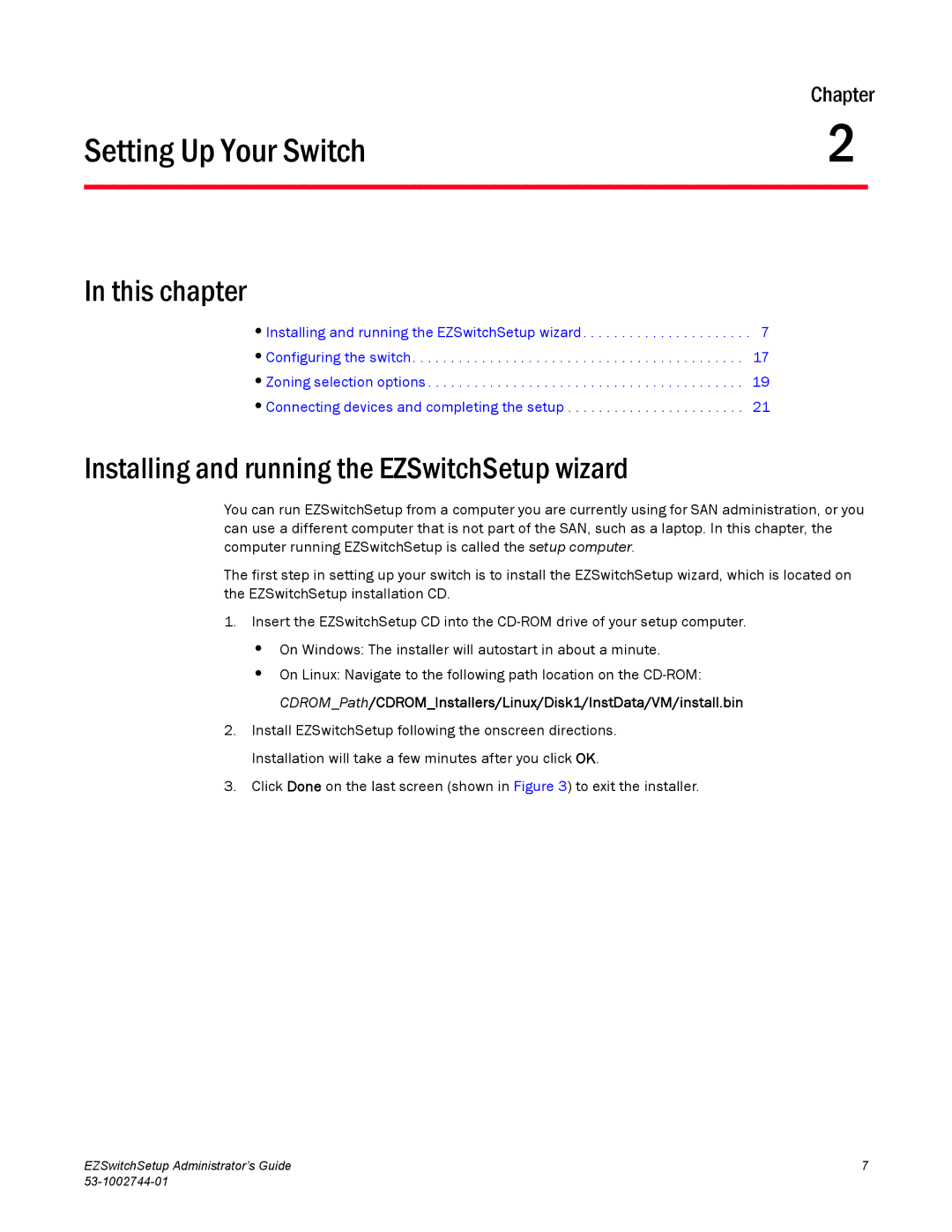 Brocade Communications Systems 6520, 6505, 8000 Setting Up Your Switch, Installing and running the EZSwitchSetup wizard 