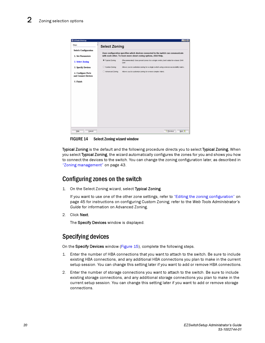 Brocade Communications Systems 6505, 8000, 6520 manual Configuring zones on the switch, Specifying devices 