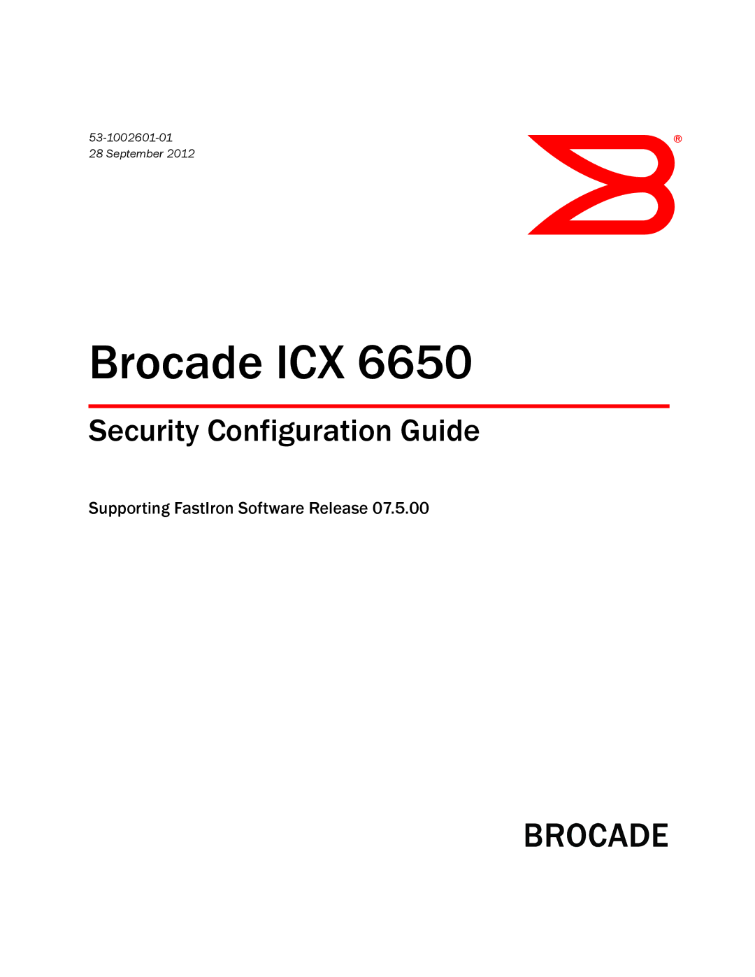 Brocade Communications Systems 6650 manual Brocade ICX 