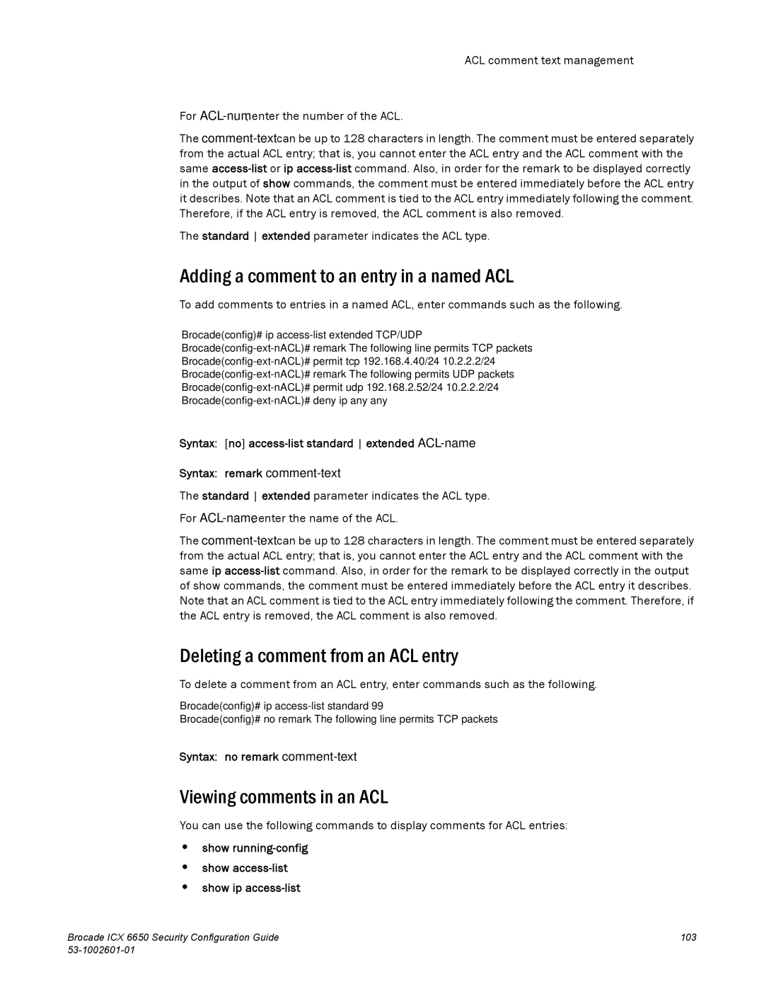 Brocade Communications Systems 6650 Adding a comment to an entry in a named ACL, Deleting a comment from an ACL entry 