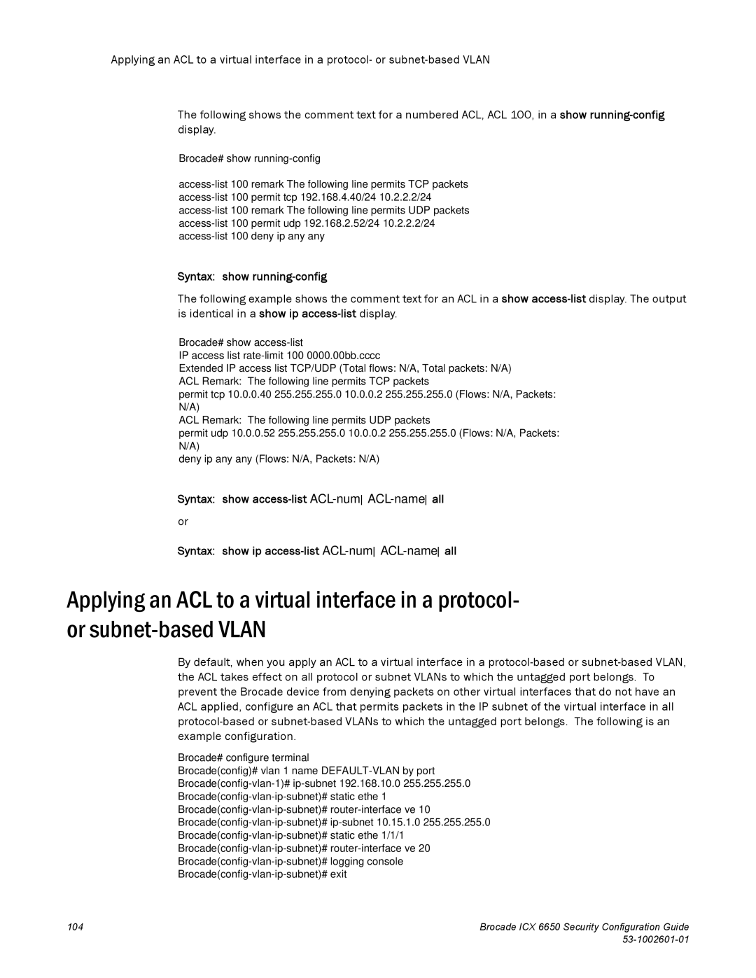 Brocade Communications Systems 6650 manual Syntax show running-config 