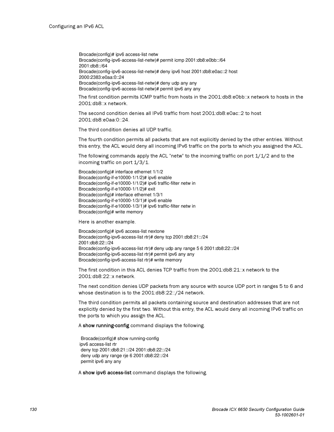 Brocade Communications Systems 6650 manual Configuring an IPv6 ACL, Here is another example 