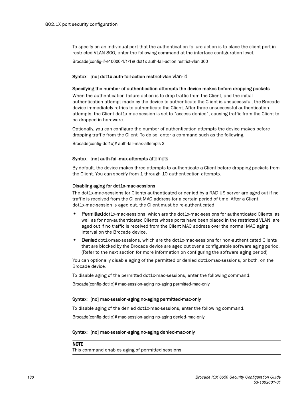 Brocade Communications Systems 6650 Syntax no auth-fail-max-attempts attempts, Disabling aging for dot1x-mac-sessions 