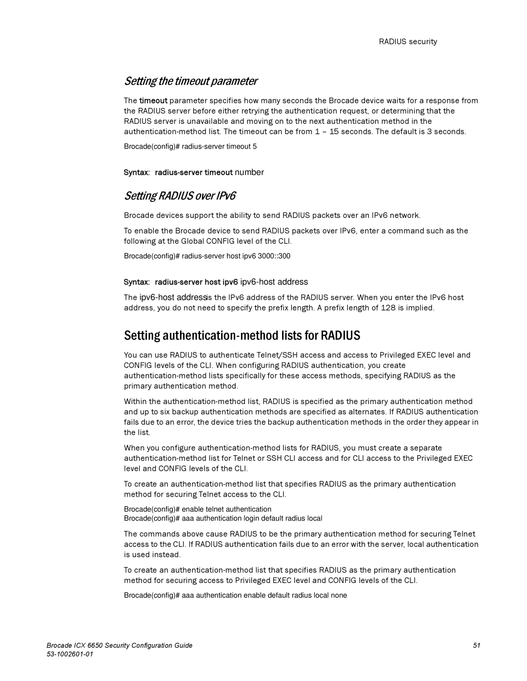 Brocade Communications Systems 6650 manual Setting authentication-method lists for Radius, Setting Radius over IPv6 