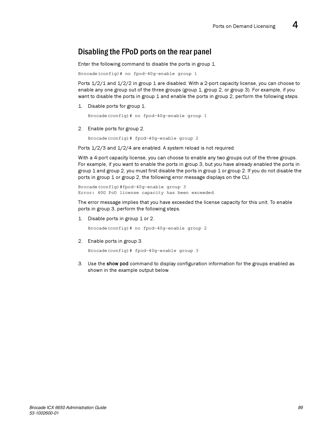 Brocade Communications Systems 6650 manual Disabling the FPoD ports on the rear panel, Enable ports for group 