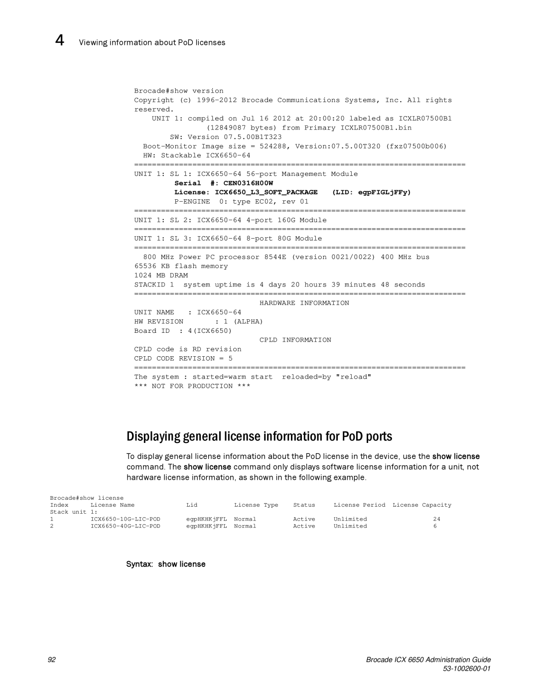 Brocade Communications Systems 6650 manual Displaying general license information for PoD ports, Syntax show license 