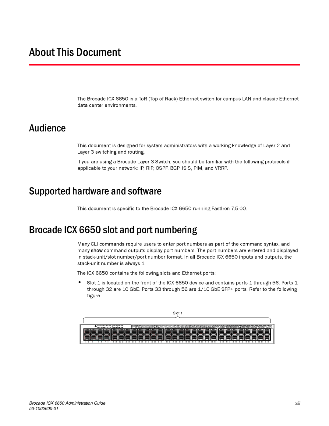 Brocade Communications Systems Audience, Supported hardware and software, Brocade ICX 6650 slot and port numbering 