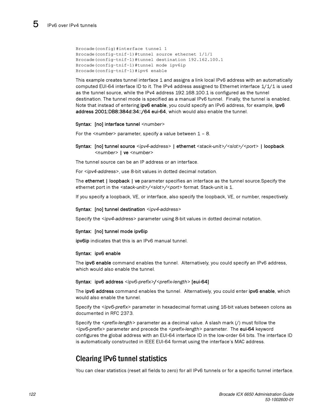 Brocade Communications Systems 6650 manual Clearing IPv6 tunnel statistics 