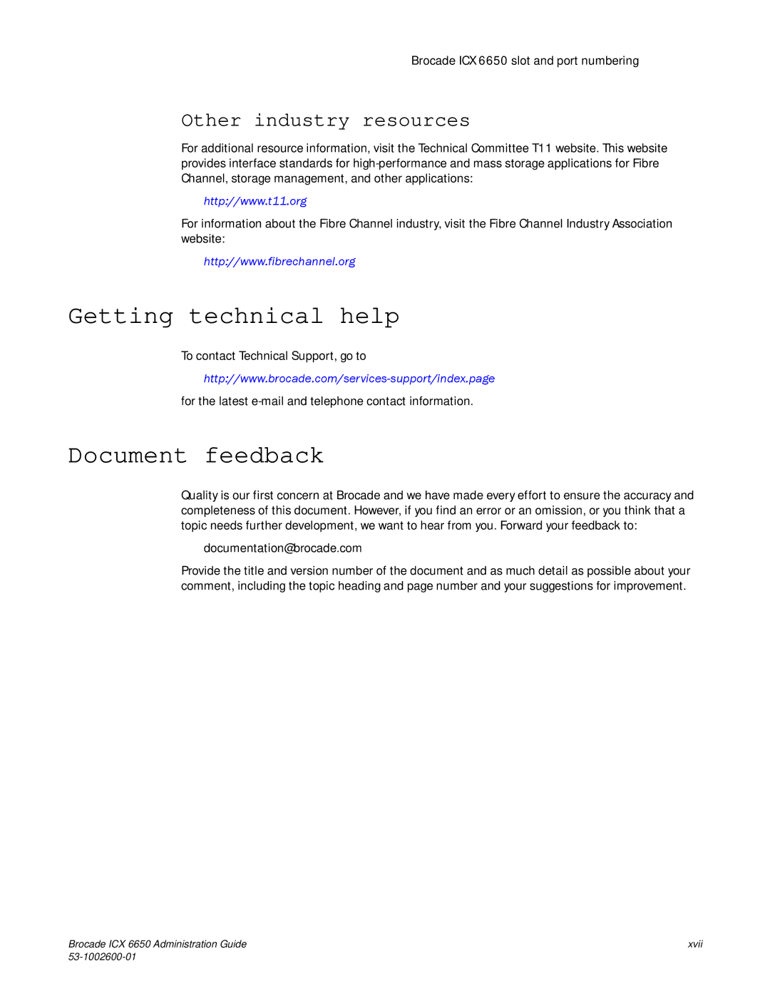 Brocade Communications Systems 6650 manual Getting technical help, Document feedback, Other industry resources 