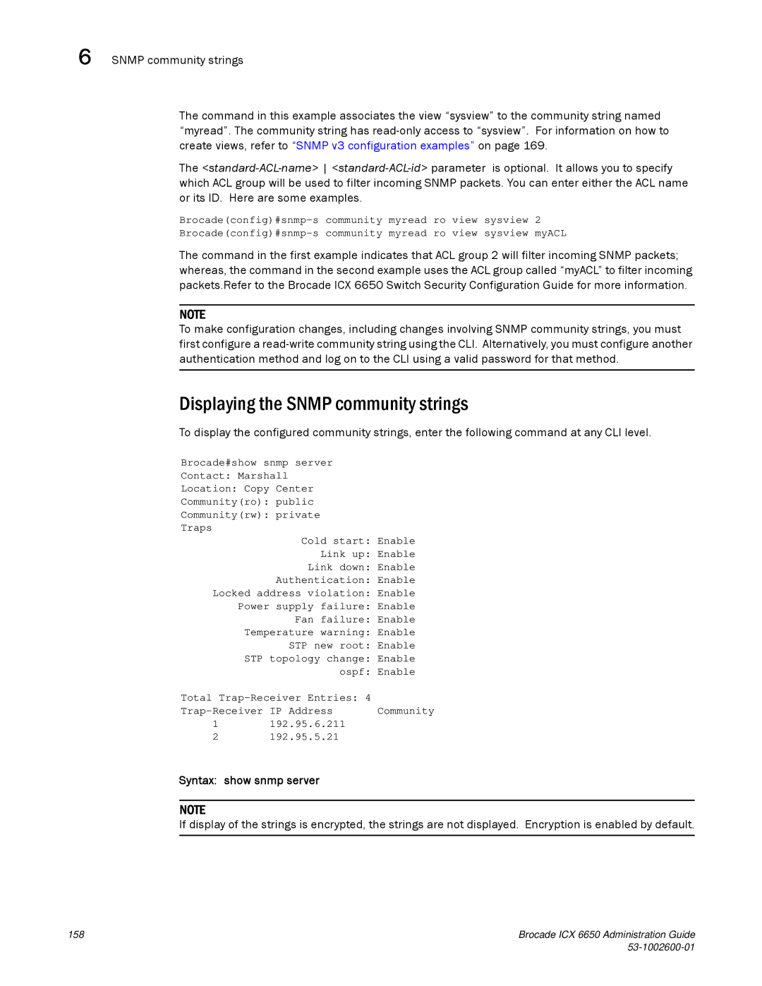 Brocade Communications Systems 6650 manual Displaying the Snmp community strings, Syntax show snmp server 