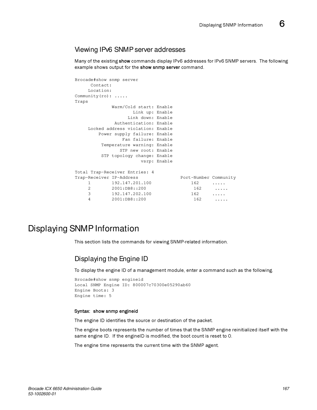 Brocade Communications Systems 6650 manual Displaying Snmp Information, Displaying the Engine ID, Syntax show snmp engineid 