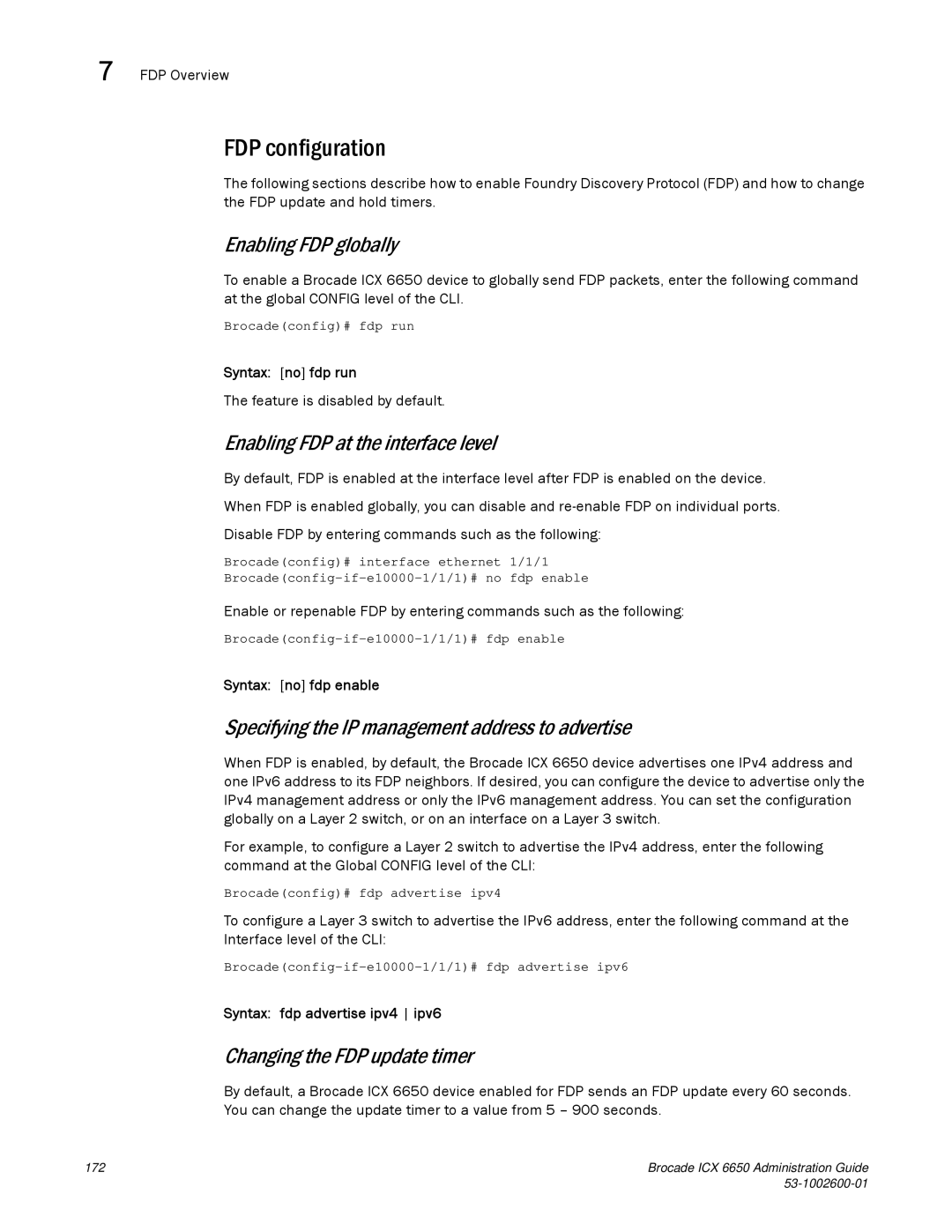 Brocade Communications Systems 6650 manual FDP configuration, Enabling FDP globally, Enabling FDP at the interface level 