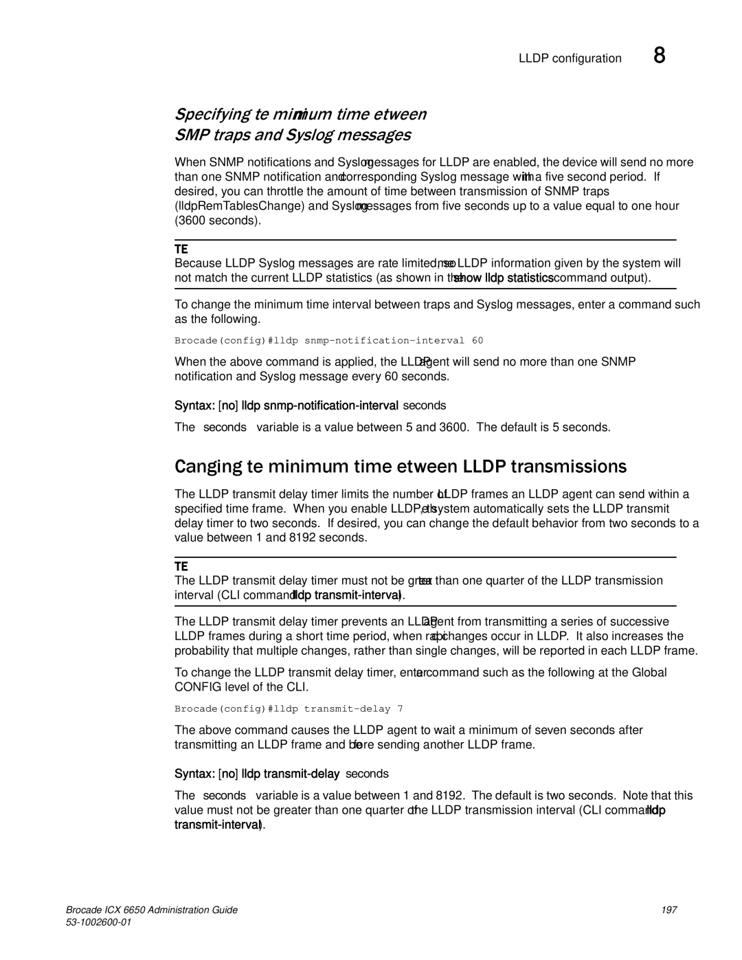 Brocade Communications Systems 6650 manual Changing the minimum time between Lldp transmissions 