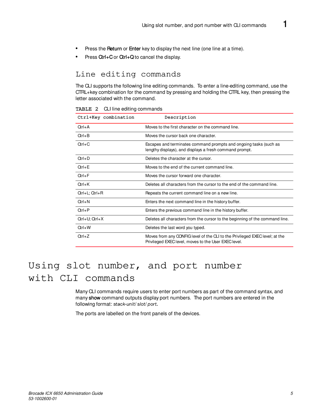 Brocade Communications Systems 6650 manual Using slot number, and port number with CLI commands, Line editing commands 