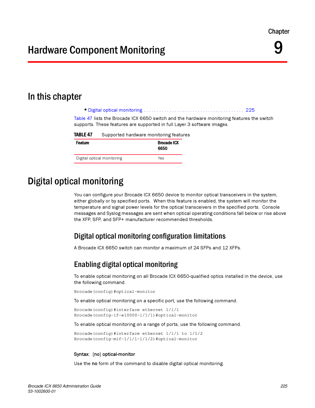 Brocade Communications Systems 6650 Digital optical monitoring configuration limitations, Syntax no optical-monitor 