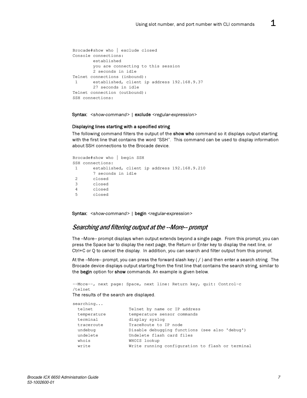 Brocade Communications Systems 6650 manual Searching and filtering output at the --More-- prompt 