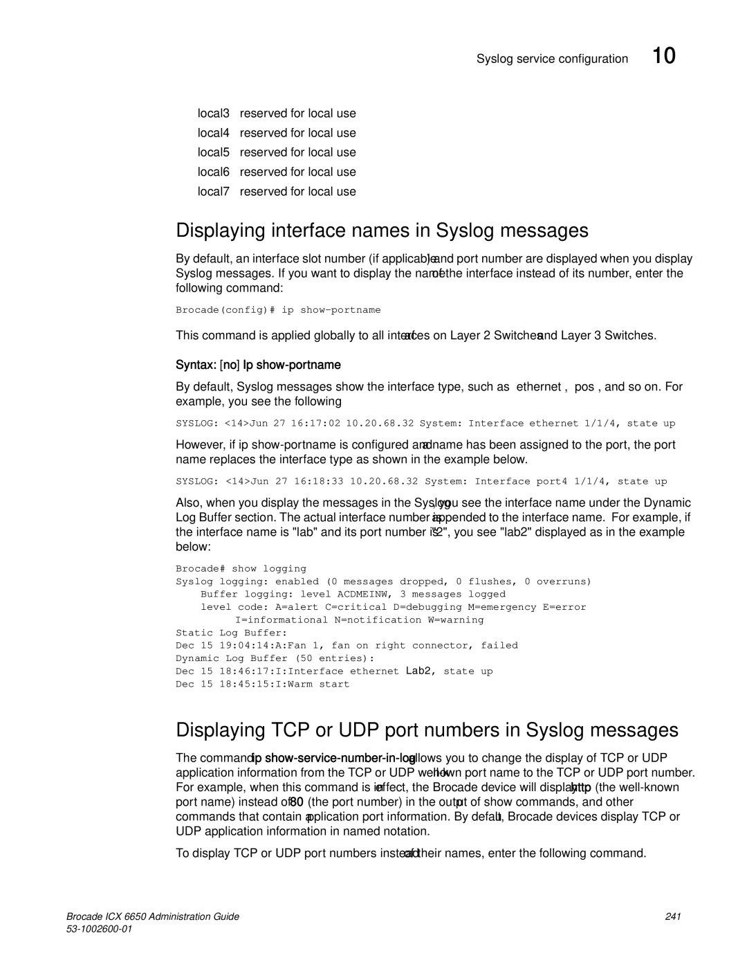 Brocade Communications Systems 6650 manual Displaying interface names in Syslog messages, Syntax no Ip show-portname 