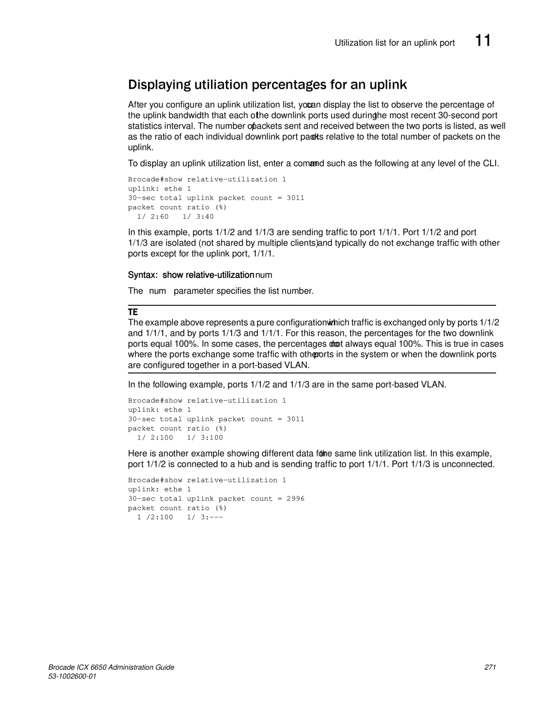 Brocade Communications Systems 6650 Displaying utilization percentages for an uplink, Syntax show relative-utilization num 