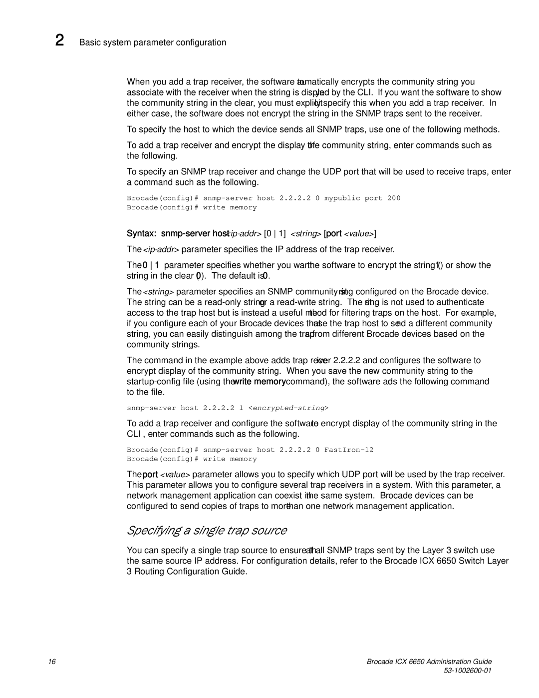 Brocade Communications Systems 6650 Specifying a single trap source, Syntax snmp-server host ip-addr0 1 string port value 