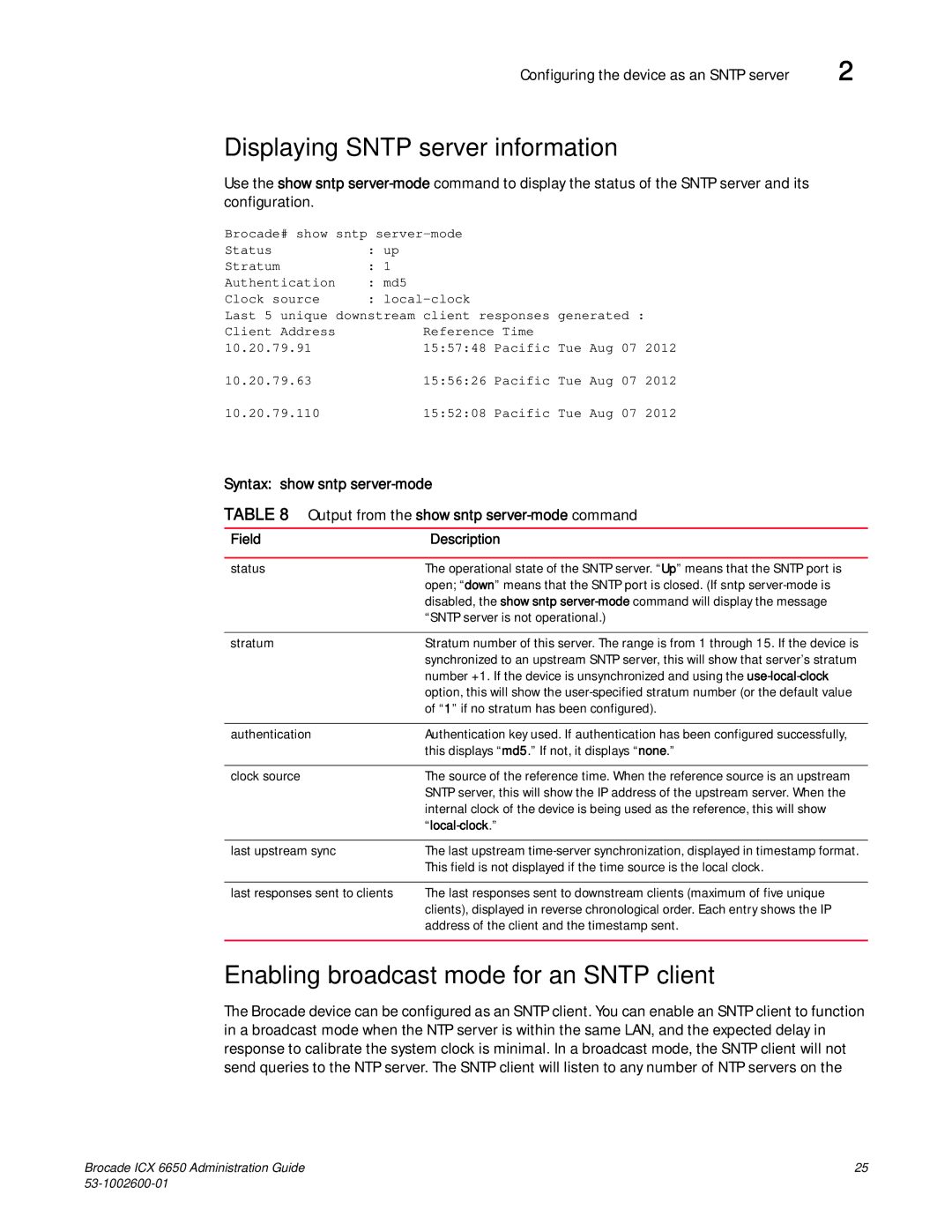 Brocade Communications Systems 6650 manual Displaying Sntp server information, Enabling broadcast mode for an Sntp client 