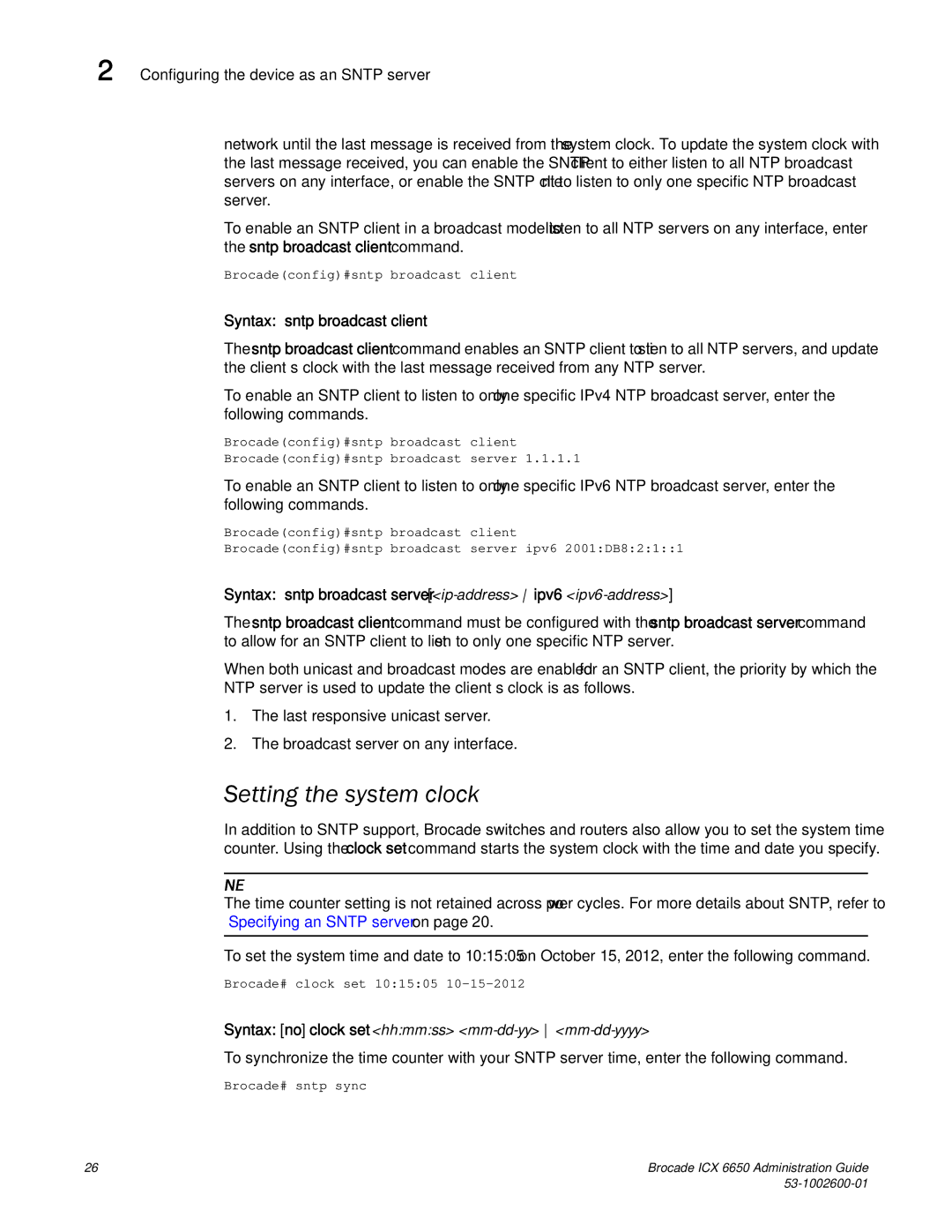 Brocade Communications Systems 6650 manual Setting the system clock, Syntax sntp broadcast client 