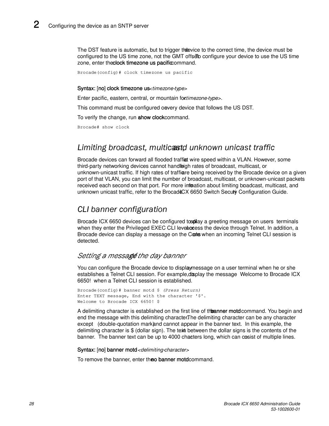 Brocade Communications Systems 6650 Limiting broadcast, multicast, and unknown unicast traffic, CLI banner configuration 