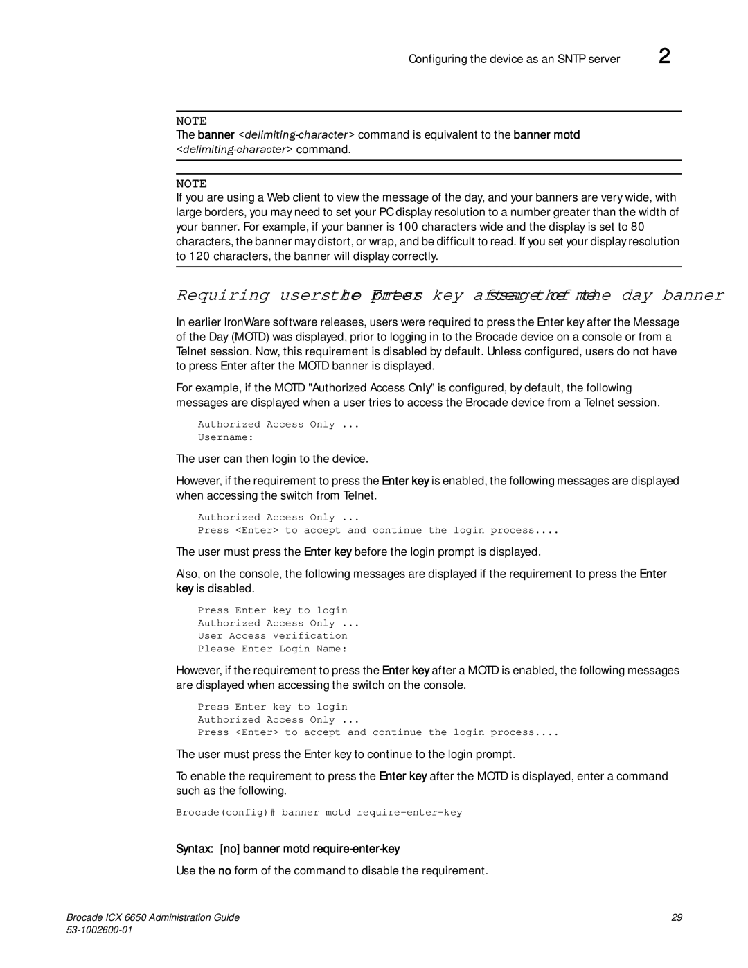 Brocade Communications Systems 6650 manual Syntax no banner motd require-enter-key 