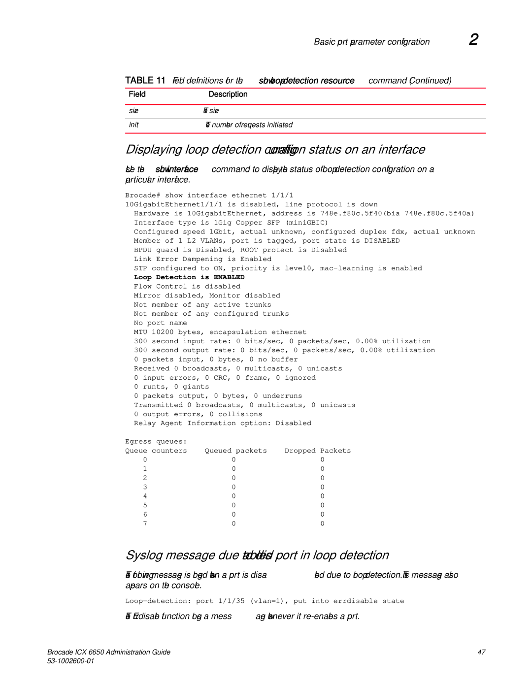 Brocade Communications Systems 6650 manual Syslog message due to disabled port in loop detection, Loop Detection is Enabled 