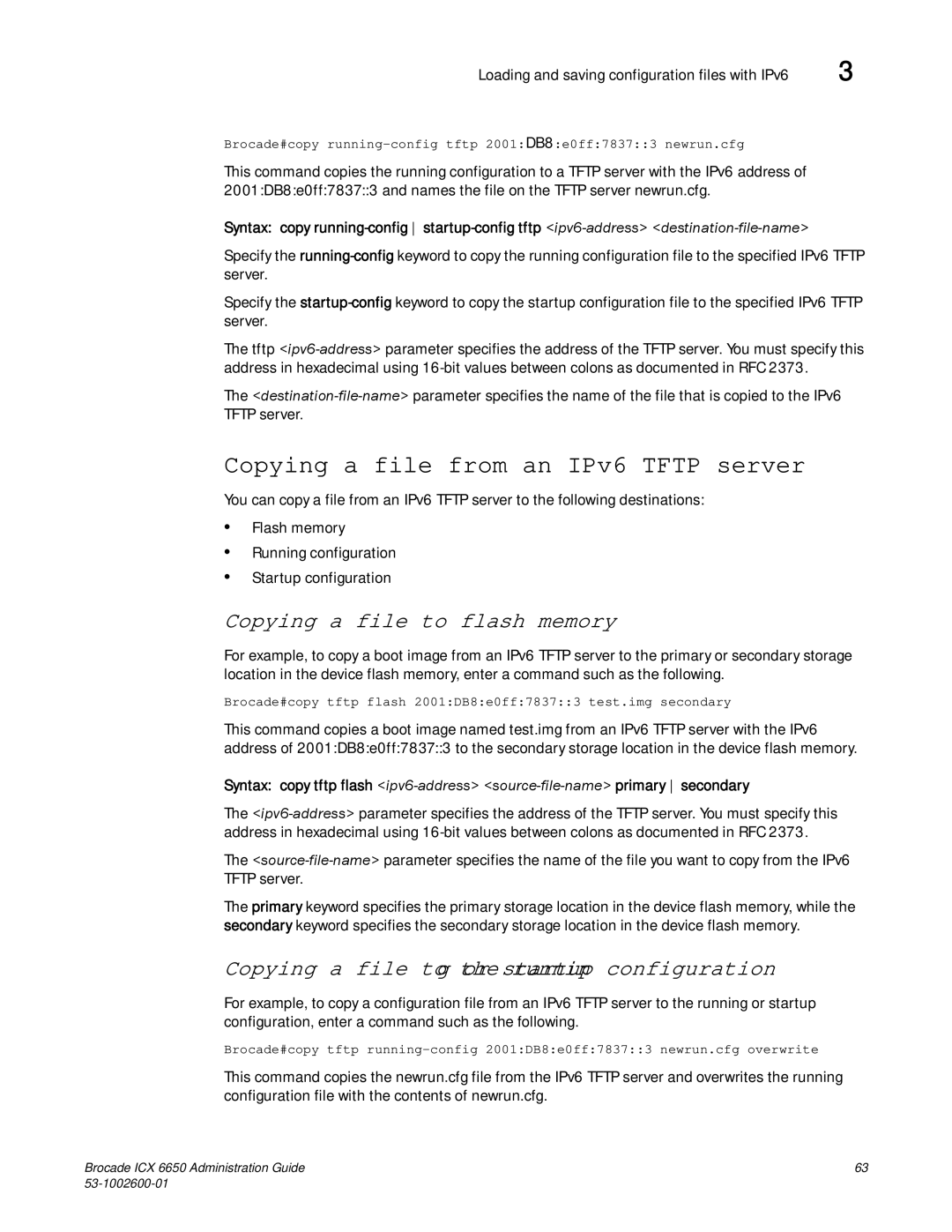 Brocade Communications Systems 6650 manual Copying a file from an IPv6 Tftp server, Copying a file to flash memory 