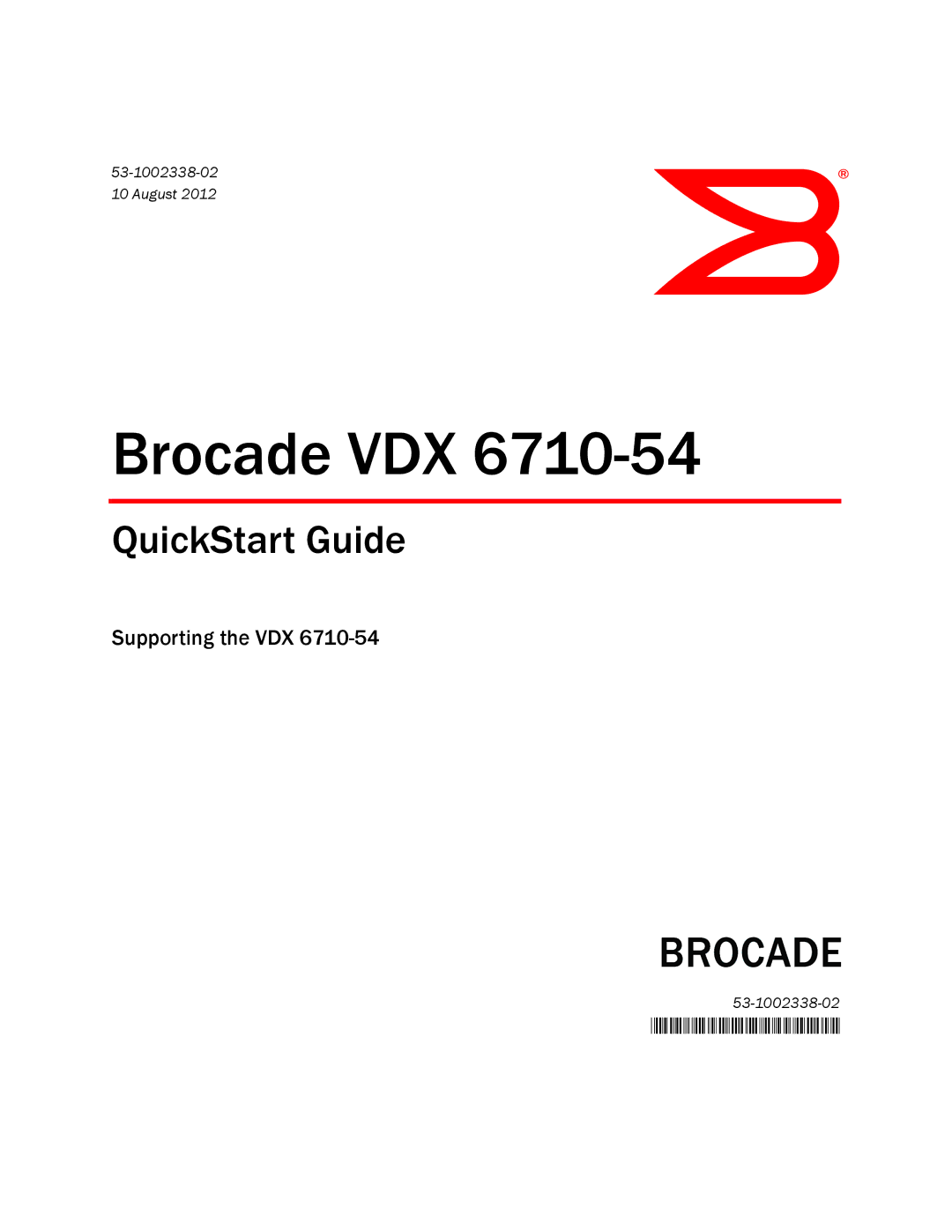 Brocade Communications Systems 6710-54 quick start Brocade VDX 