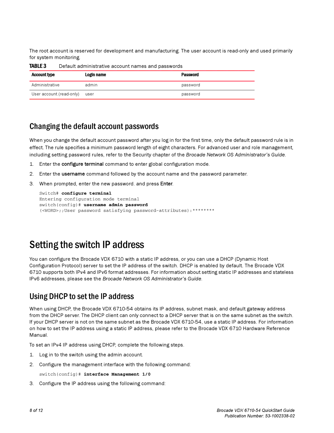 Brocade Communications Systems 6710-54 quick start Setting the switch IP address, Changing the default account passwords 