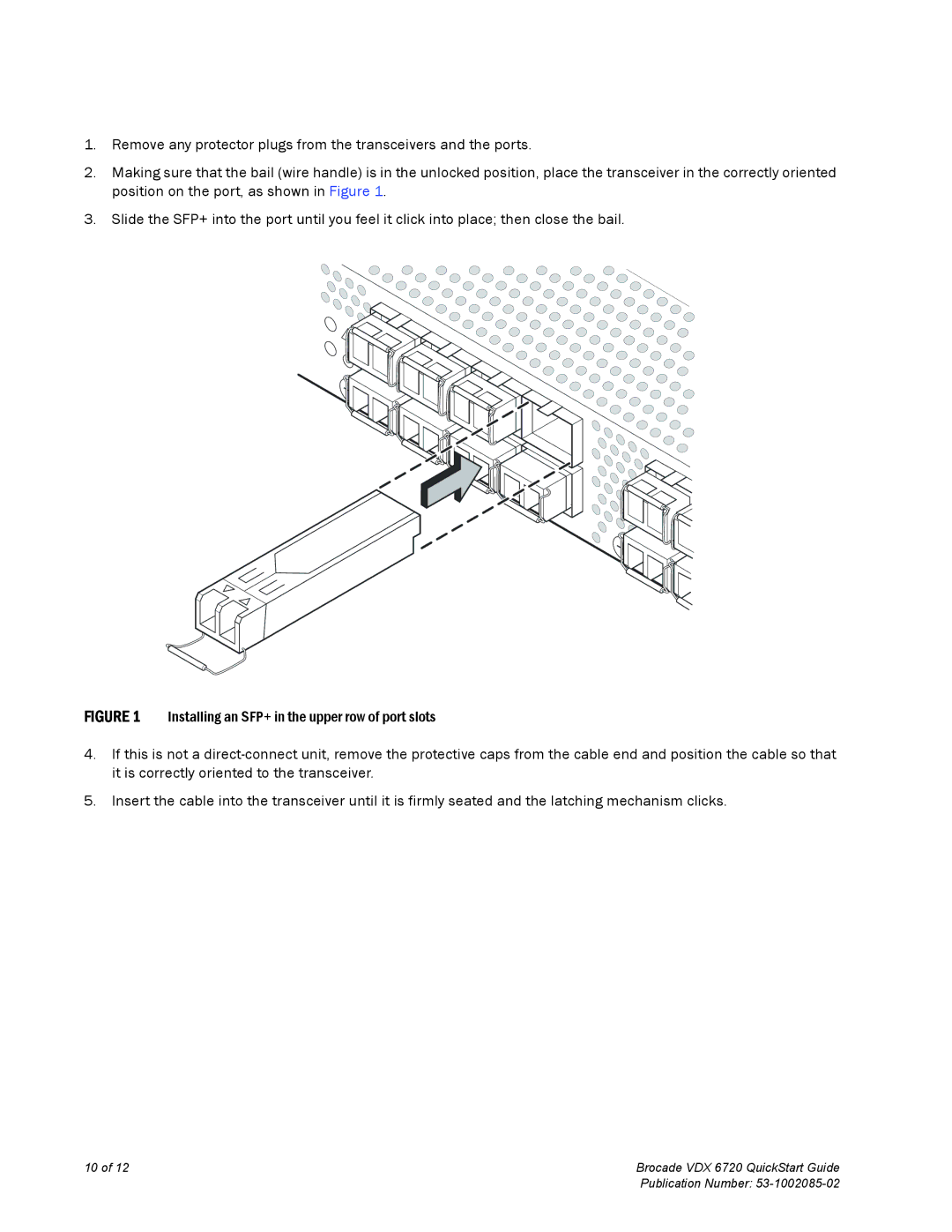 Brocade Communications Systems quick start Brocade VDX 6720 QuickStart Guide 