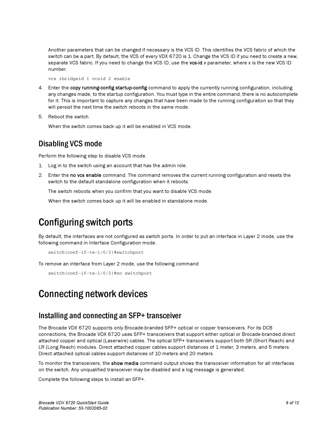 Brocade Communications Systems 6720 quick start Configuring switch ports, Connecting network devices, Disabling VCS mode 