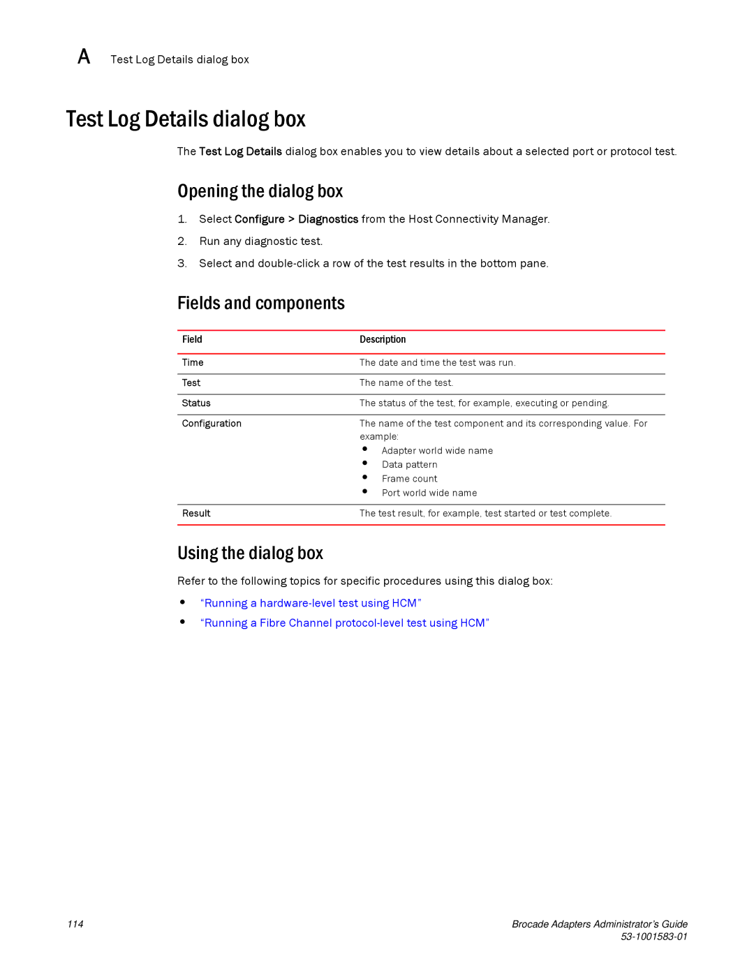 Brocade Communications Systems 804 manual Test Log Details dialog box, Configuration, Result 