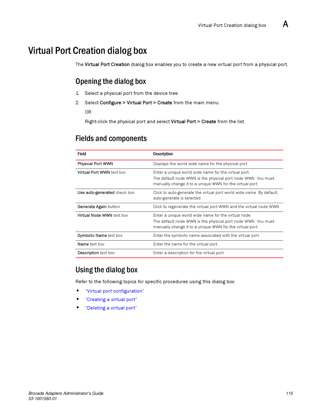 Brocade Communications Systems 804 manual Virtual Port Creation dialog box 