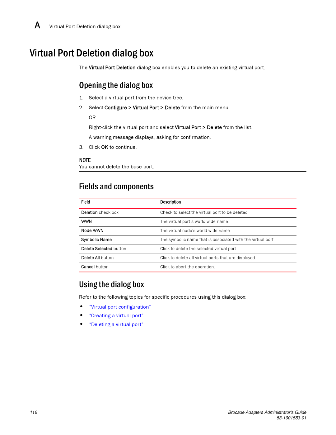 Brocade Communications Systems 804 manual Virtual Port Deletion dialog box, Deletion check box, Delete Selected button 