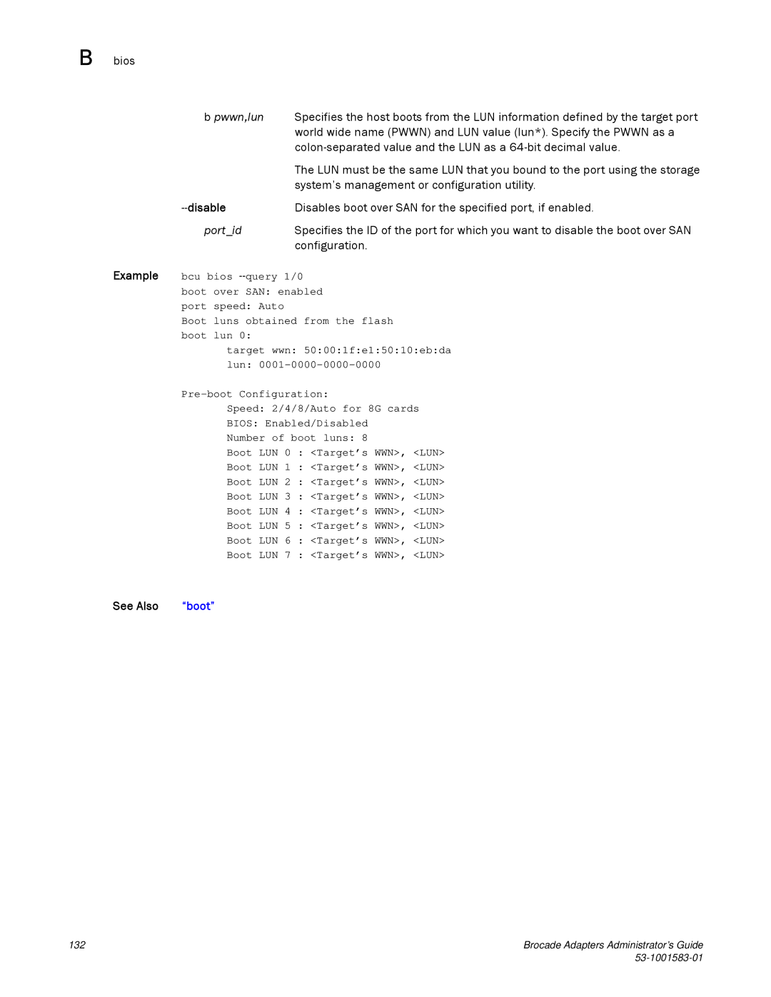 Brocade Communications Systems 804 manual Pwwn,lun, Disable 