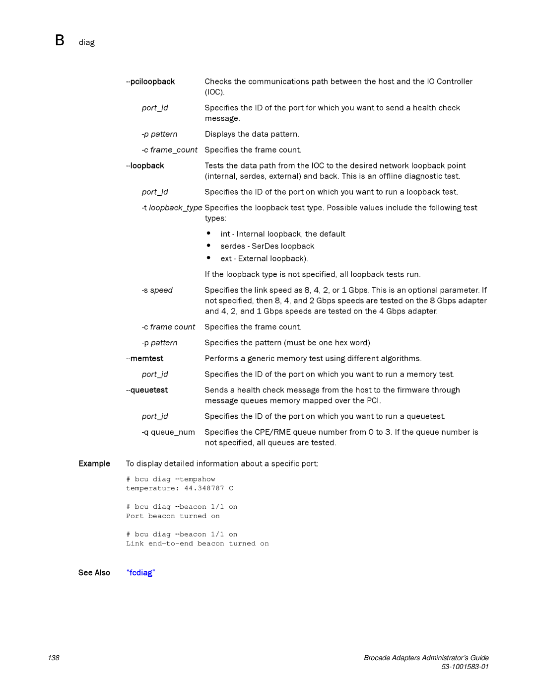 Brocade Communications Systems 804 manual Pciloopback, Loopback, Memtest, Queuetest 