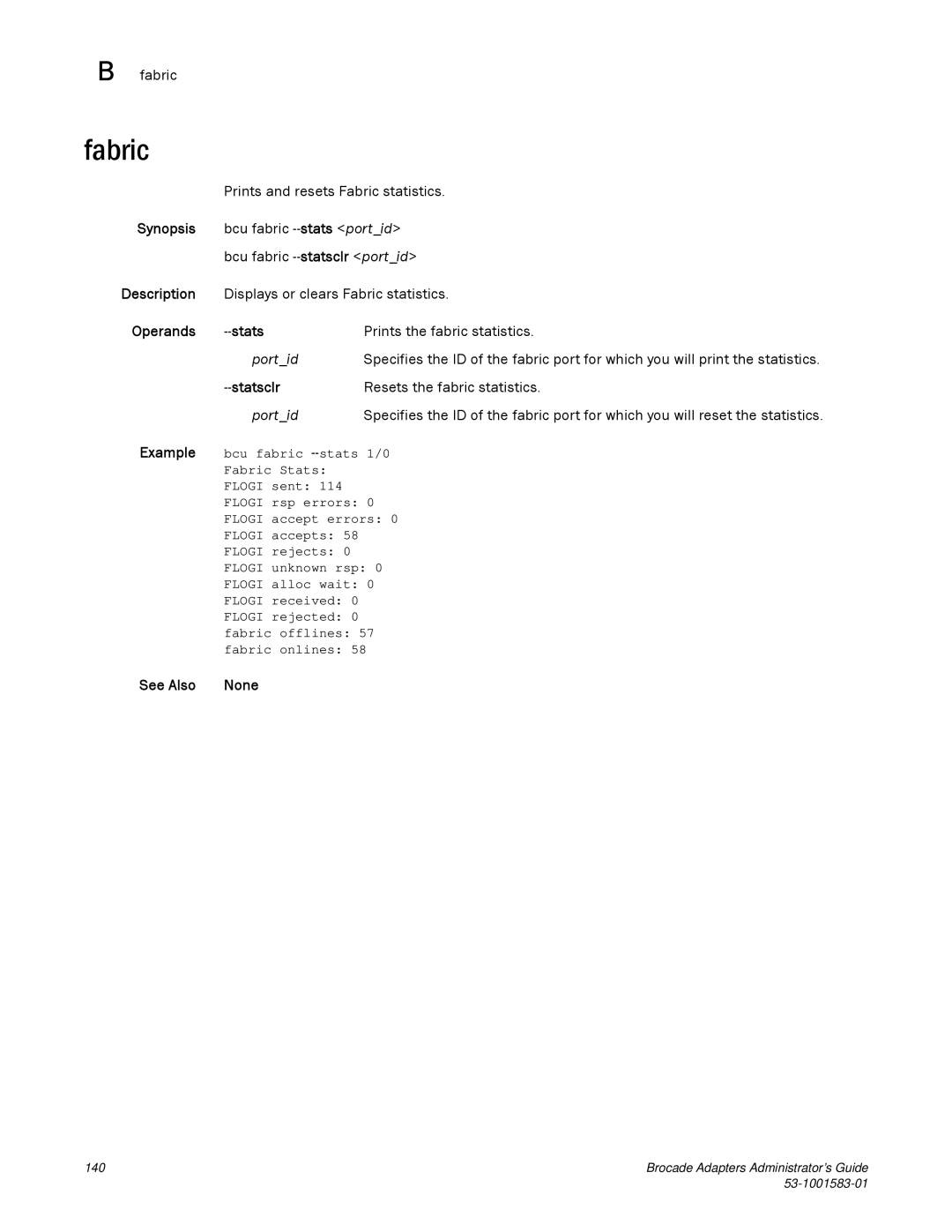 Brocade Communications Systems 804 manual Fabric, Operands Stats 