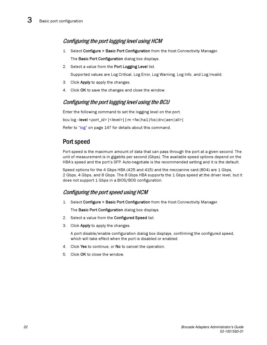 Brocade Communications Systems 804 manual Port speed, Configuring the port logging level using HCM 